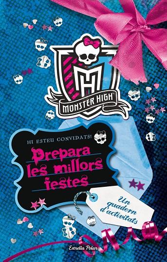 Prepara les millors festes - Monster High | 9788490573587 | Autors, Diversos