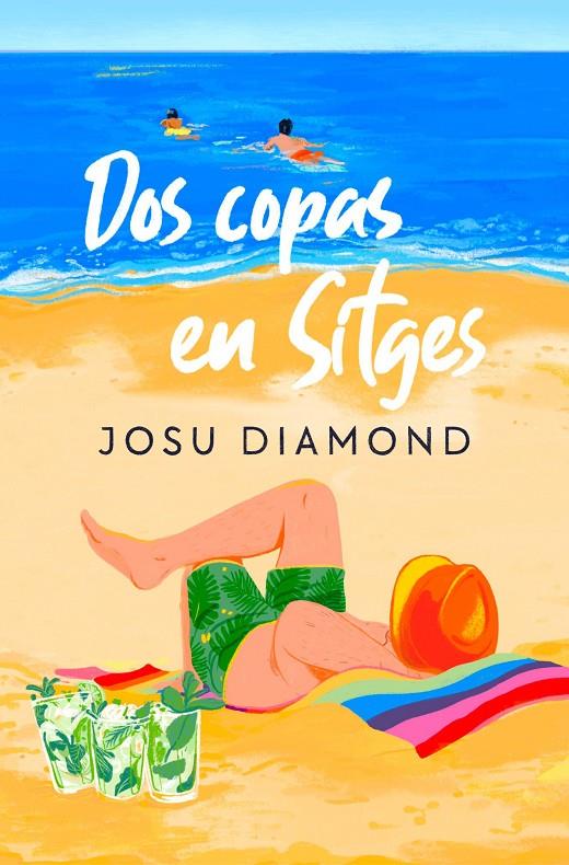 Dos copas en Sitges | 9788466672238 | Diamond, Josu