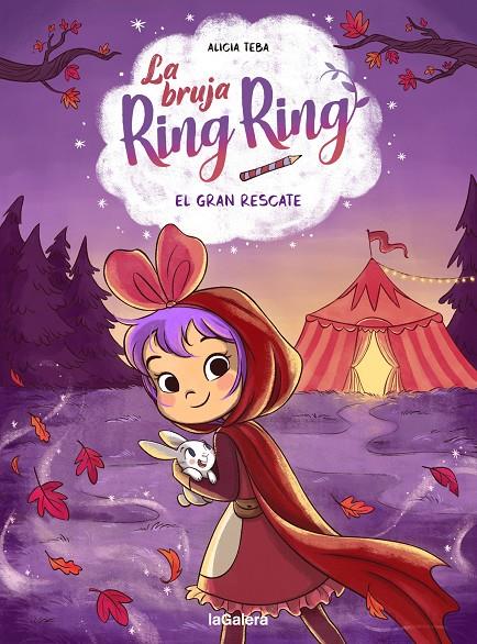 La bruja Ring Ring 3. El gran rescate | 9788424674588 | Teba Godoy, Alicia