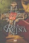 La tristeza de la Reina | 9788498771930 | Suzannah Dunn