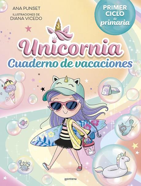 Unicornia - Cuaderno de vacaciones. Primer ciclo de primaria | 9788419975140 | Punset, Ana