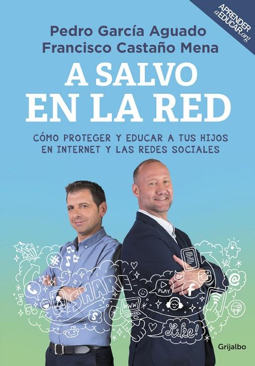 A salvo en la red | 9788425354908 | Pedro García Aguado y Francisco Castaño Mena