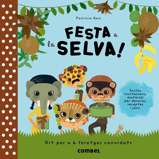 Festa a la selva! | 9788498258189 | Patrícia Geis