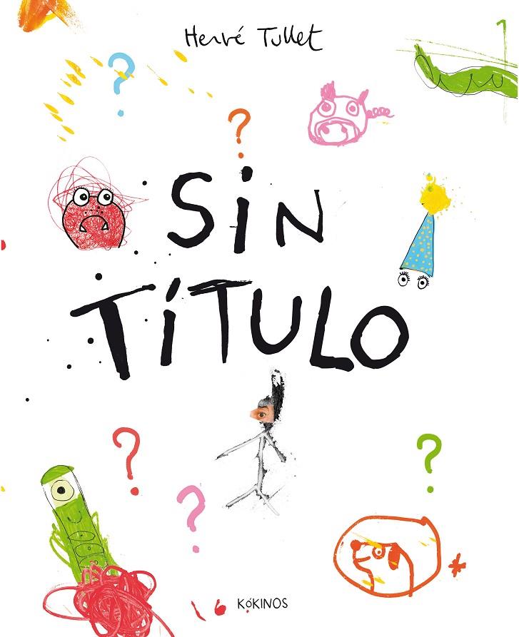 Sin título | 9788492750962 | Hervé Tullet