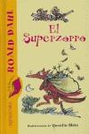 El superzorro | 9788420470955 | Roald Dahl