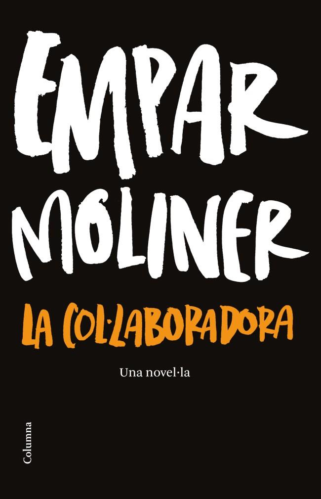 La col·laboradora | 9788466414937 | Empar Moliner