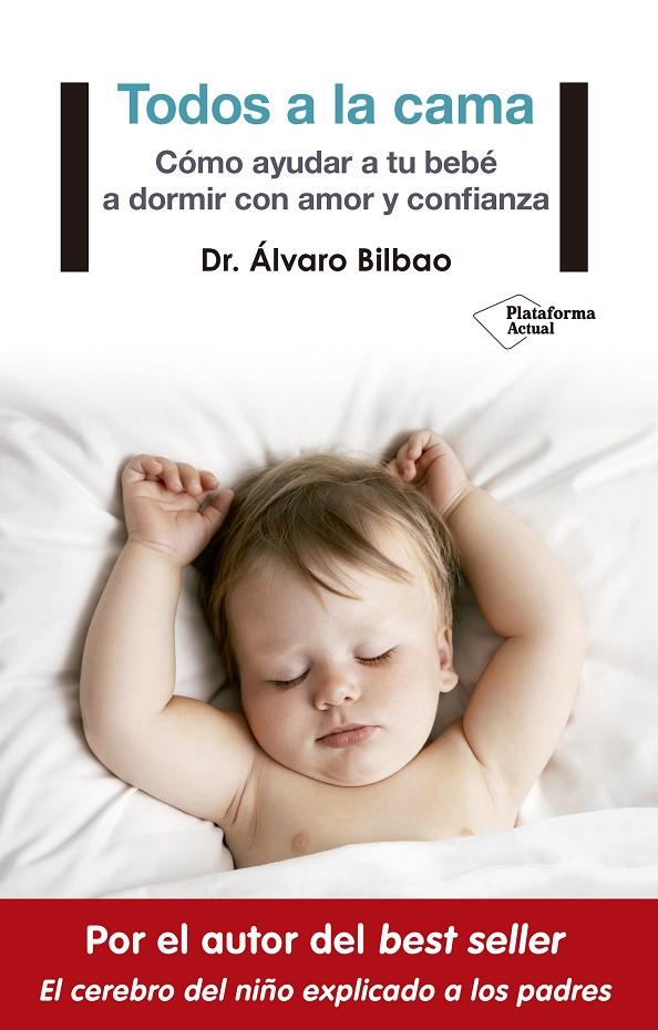 Todos a la cama | 9788417002930 | Dr. Álvaro Bilbao