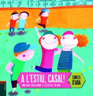 A l'estiu, casal! | 9788447929153 | Anna Gasol - Teresa Blanch / Eva Sans