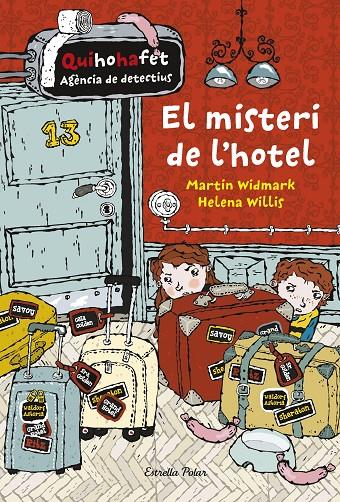 El misteri de l'hotel | 9788416522712 | Martin Widmark / Helena Willis