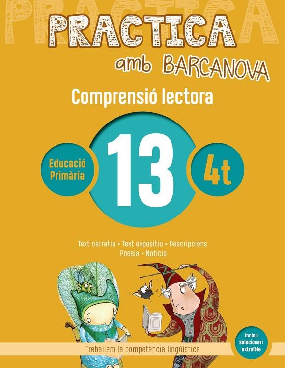 Practica amb Barcanova 13. Comprensió lectora  | 9788448948566 | Camps, Montserrat/Boixaderas, Rosa