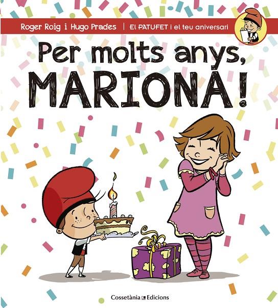 Per molts anys, Mariona! | 9788490345795 | Roger Roig i Hugo Prades