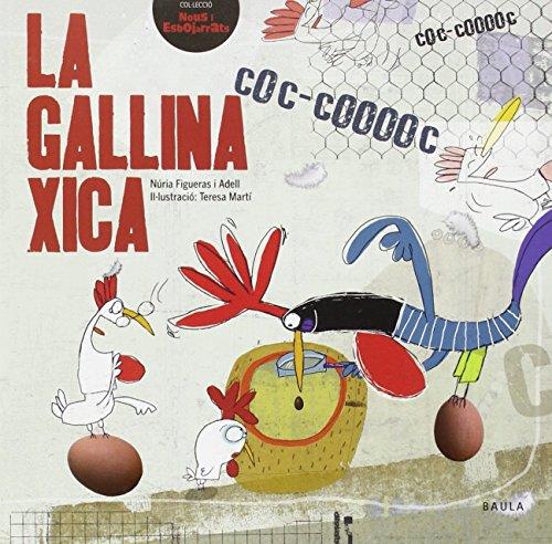 La gallina Xica | 9788447927326 | Núria Figueras i Adell / Teresa Martí