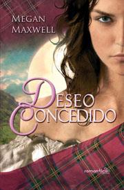 Deseo concedido | 9788497349468 | Megan Maxwell