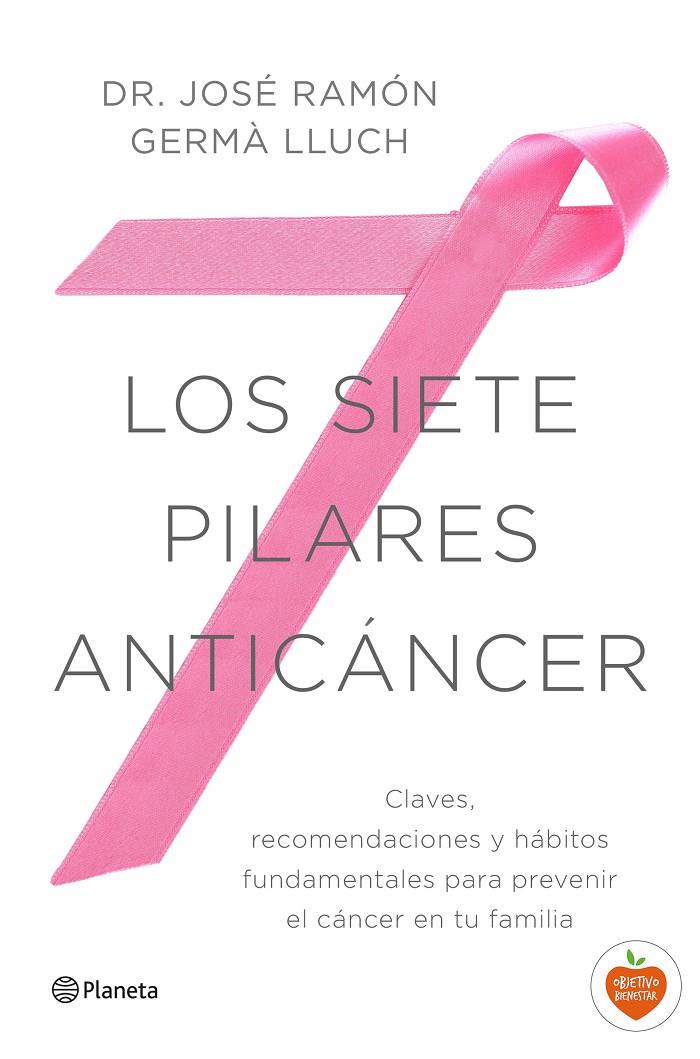 Los siete pilares anticáncer | 9788408149521 | Jose Ramon Germa Lluch