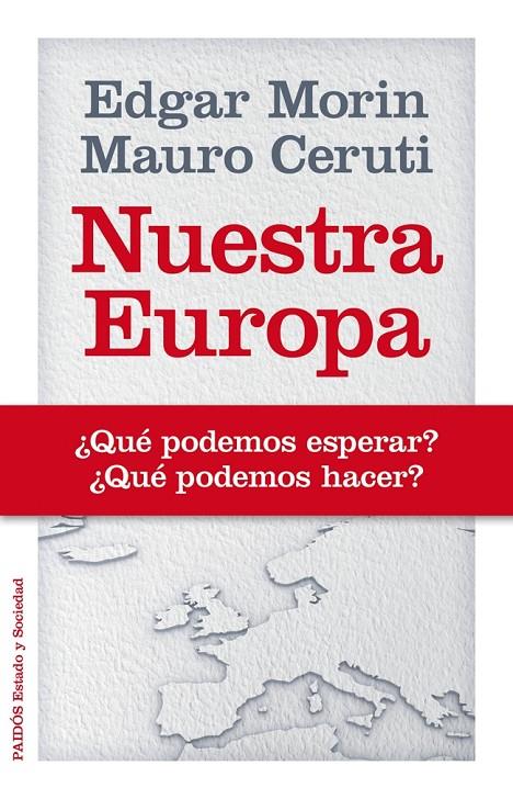 Nuestra Europa | 9788449329074 | Edgar Morin - Mauro Ceruti