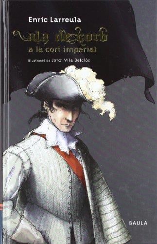 Ala de Corb a la cort imperial | 9788447920136 | Enric Larreula