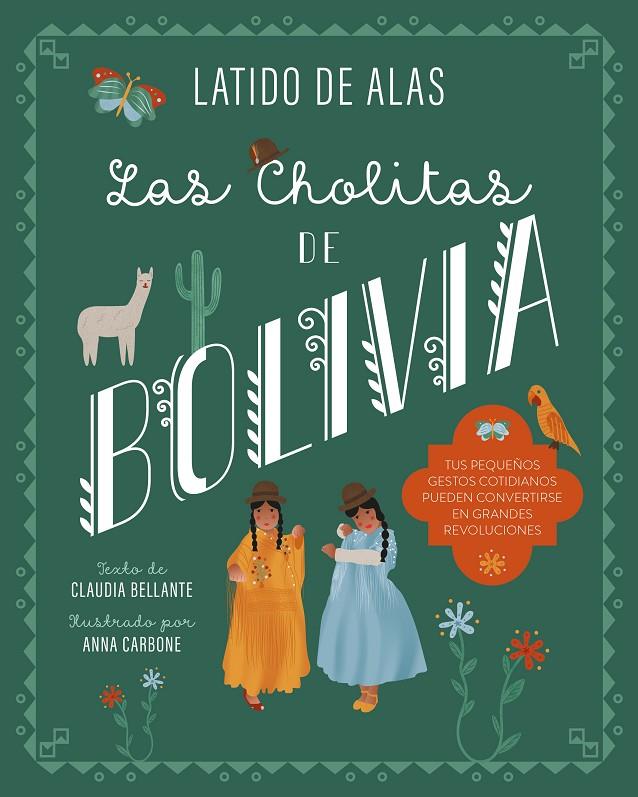 Las cholitas de Bolivia | 9788468346687 | Bellante, Claudia