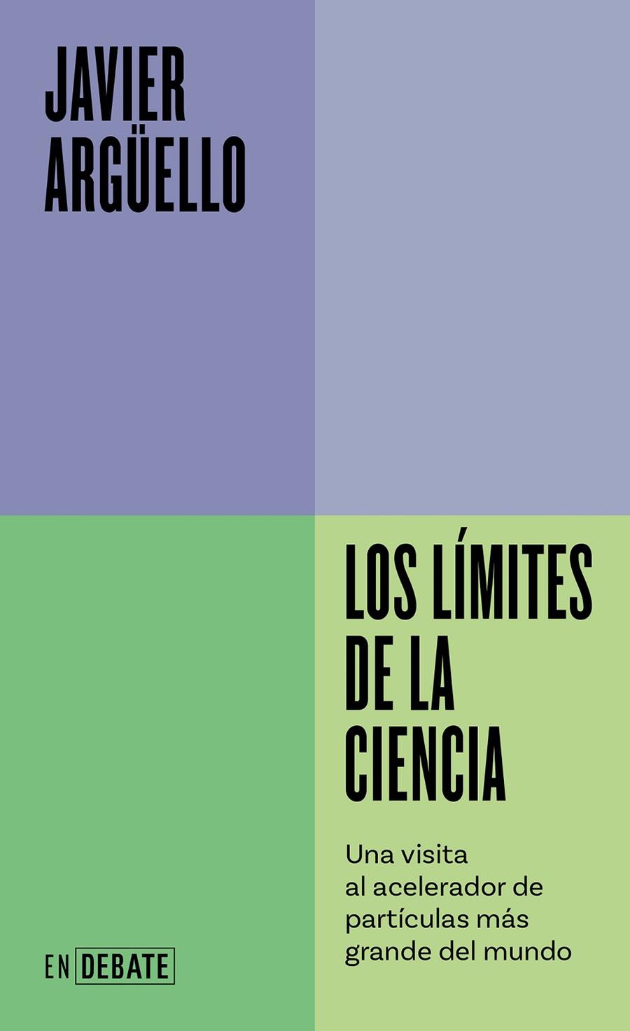 Los límites de la ciencia | 9788410214453 | Argüello, Javier