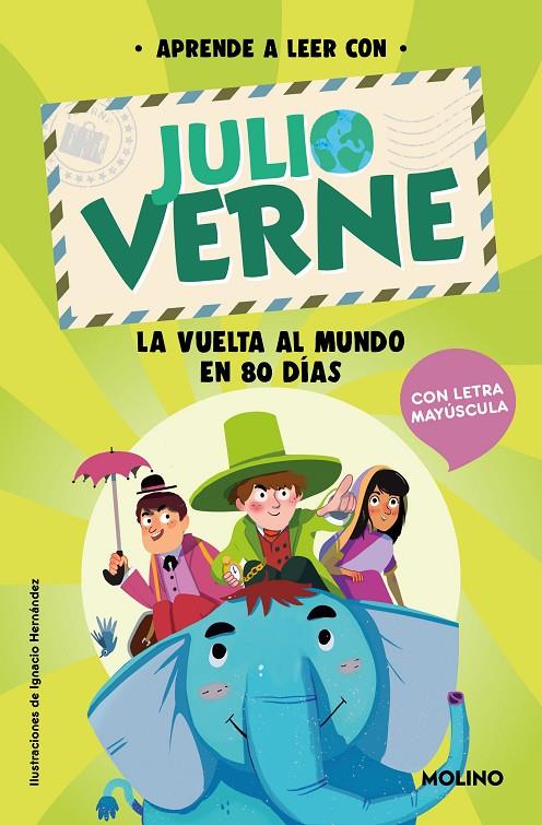 Aprende a leer con Julio Verne - La vuelta al mundo en 80 días | 9788427237407 | Green, Shia/ Hernández, Ignacio