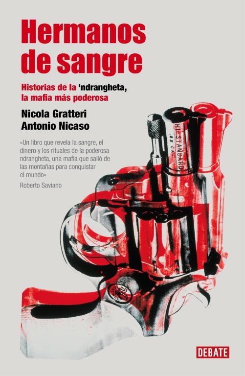 Hermanos de sangre | 9788483068403 | Nicola Gratteri - Antonio Nicaso