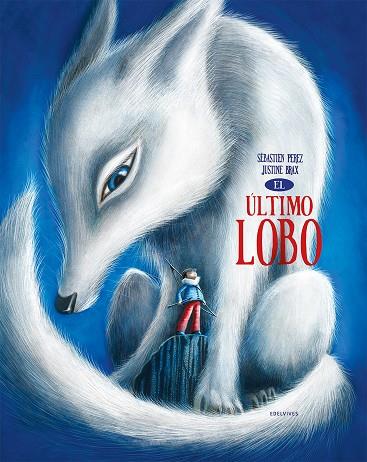 El último lobo | 9788414029916 | Perez, Sébastien