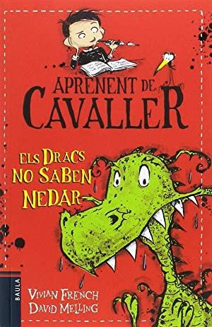 Els dracs no saben nedar | 9788447932948 | Vivian French i David Melling