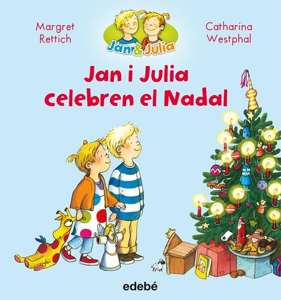 Jan i Julia celebren el Nadal | 9788468327747 | Margret Rettich