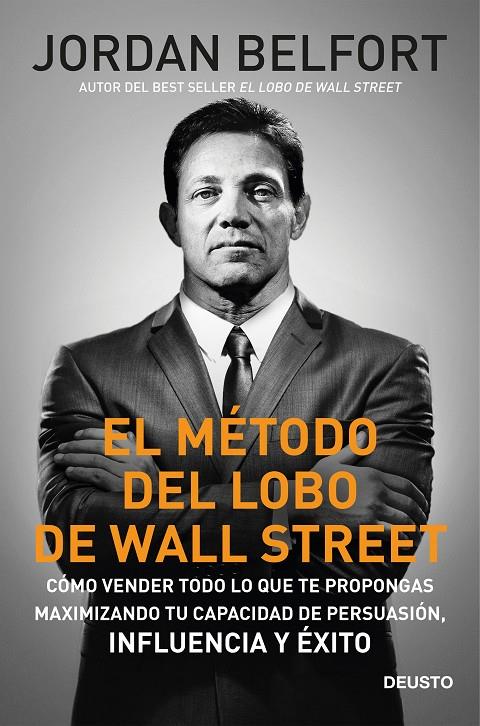 El método del lobo de Wall Street | 9788423431182 | Belfort, Jordan