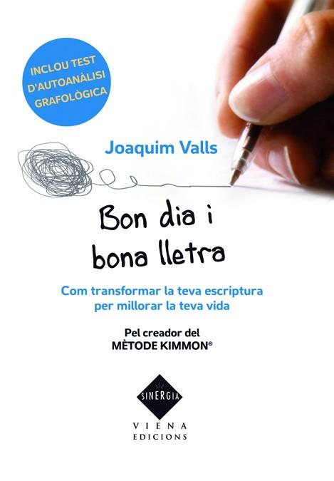 Bon dia i bona lletra | 9788483306833 | Joaquim Valls