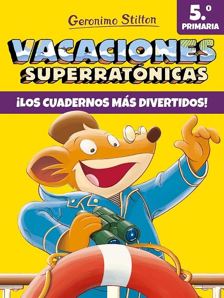 Vacaciones Superratónicas 5º primaria | 9788408206569 | Stilton, Geronimo