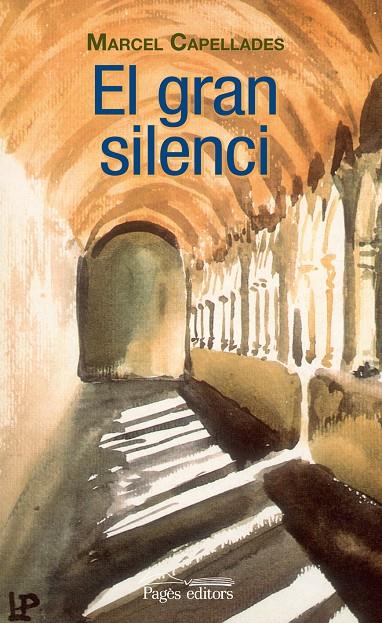 El gran silenci | 9788499756721 | Marcel Capellades