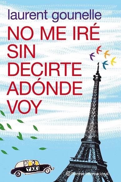 No me iré sin decirte adiós | 9788408100652 | Laurent Gounelle