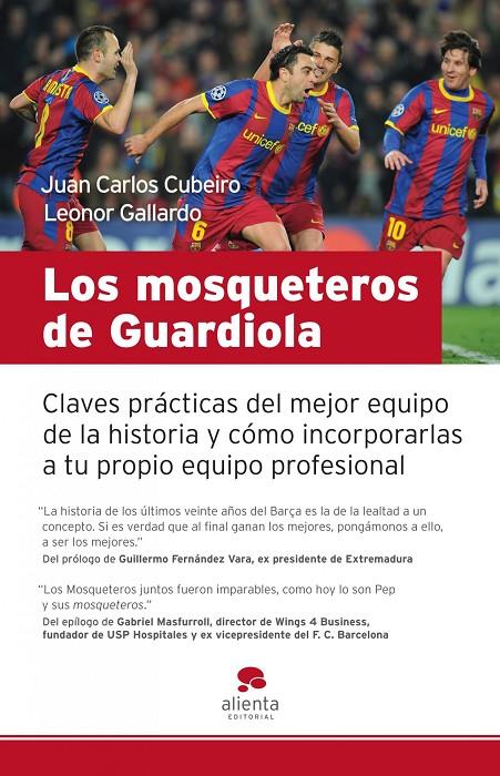 Los mosqueteros de Guardiola | 9788415320043 | Juan Carlos Cubeiro - Leonor Gallardo