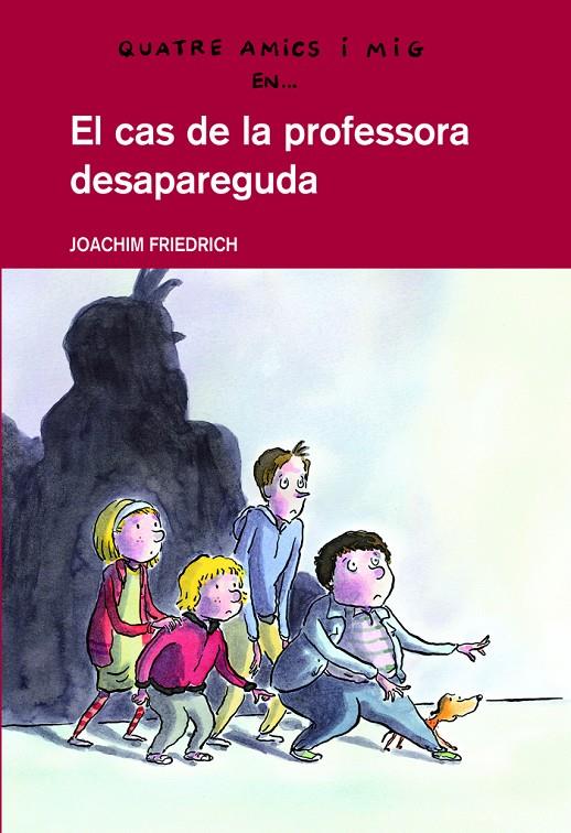 El cas de la professora desapareguda | 9788423660209 | Joachim Friedrich