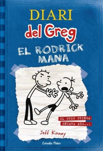 Diari del Greg 2 El Rodrick mana | 9788492671069 | Kinney, Jeff