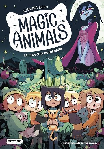 Magic Animals 5. La hechicera de los gatos | 9788408280408 | Isern, Susanna/ Dalmau, Carles