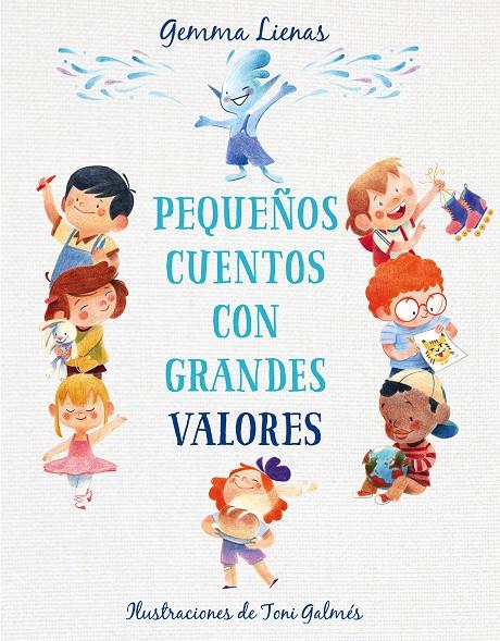 Pequeños cuentos con grandes valores | 9788417921361 | Lienas, Gemma