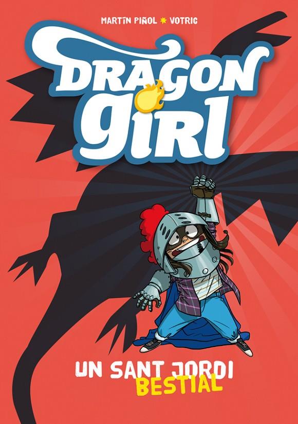 Dragon Girl. Un Sant Jordi especial | 9788424659929 | Martín Piñol