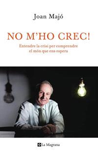 No m'ho crec! | 9788498675191 | Joan Majó