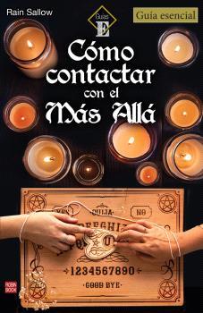 Cómo contactar con el más allá | 9788499177458 | Sallow, Rain