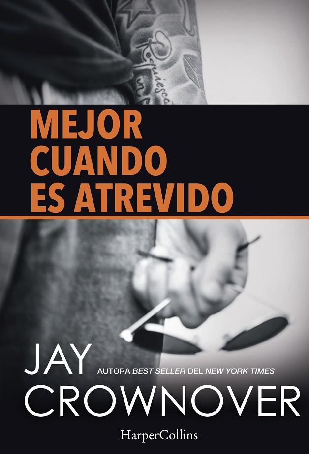 Mejor cuando es atrevido | 9788416502134 | Jay Crownover