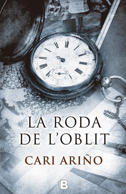 La roda de l'oblit | 9788466661195 | Cari Ariño