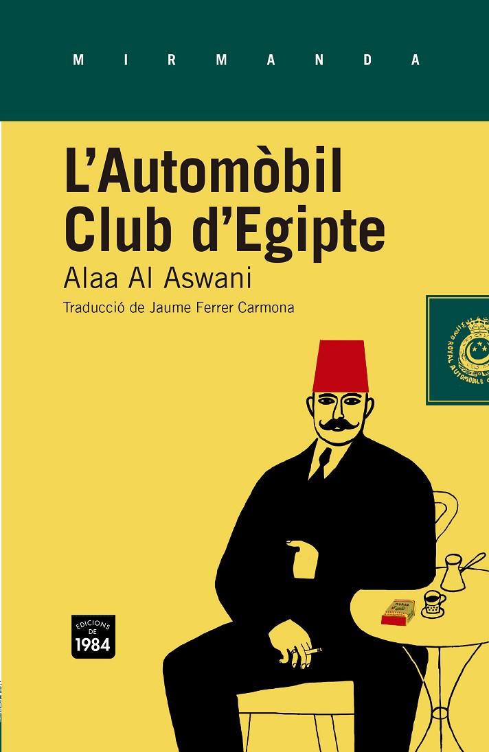 L'Automòbil Club d'Egipte | 9788415835349 | Alaa Al Aswani