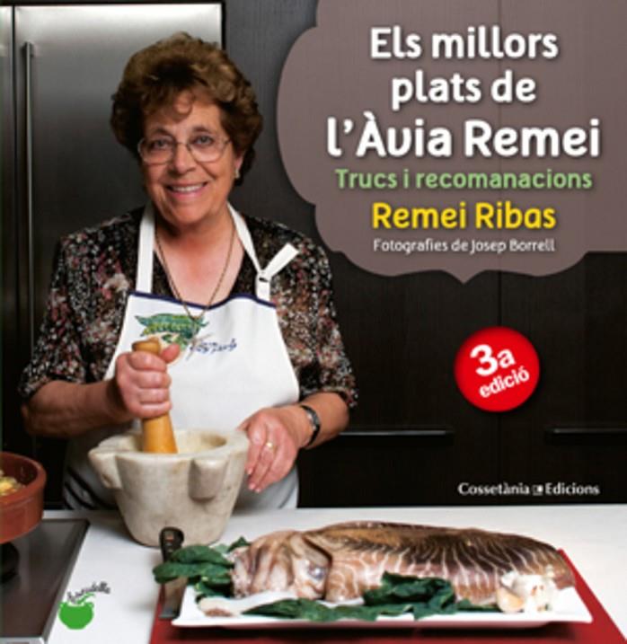 Els millors plats de l'Àvia Remei | 9788490340066 | Remei Ribas