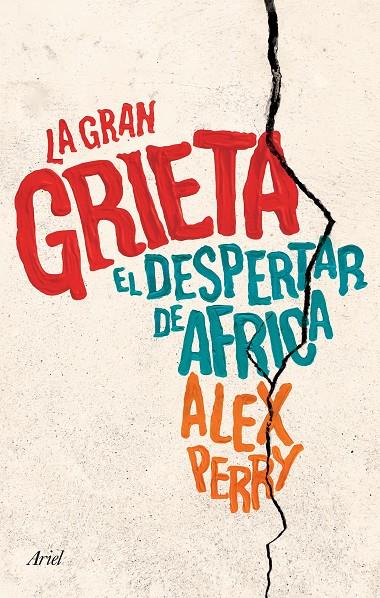 La gran grieta | 9788434423312 | Alex Perry