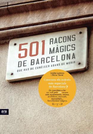 501 racons màgics de Barcelona que has de conèixer | 9788415224280 | Cecília Lorenzo - Núria Claver