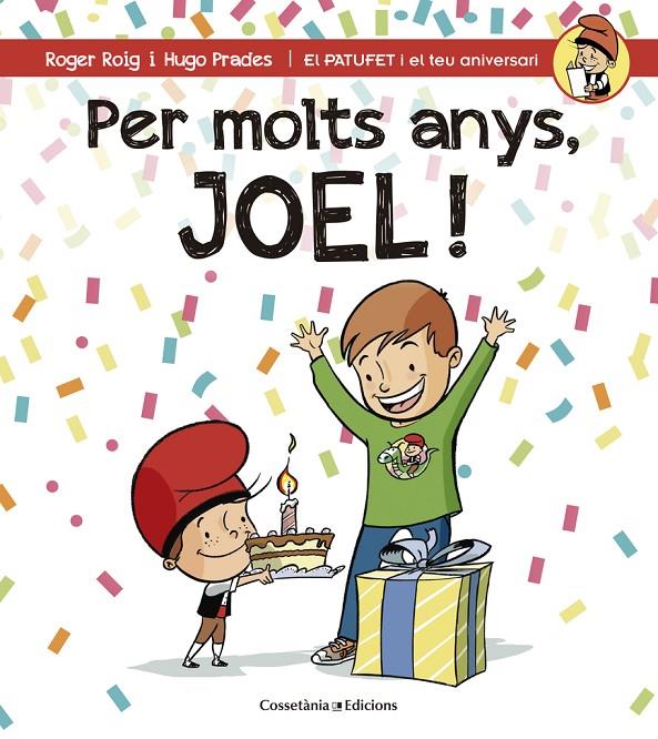 Per molts anys, Joel! | 9788490344347 | Roger Roig / Hugo Prades