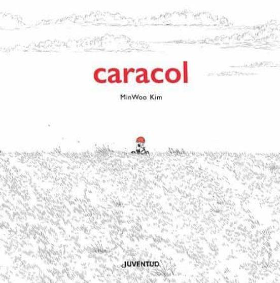 Caracol | 9788426148018 | Kim, Minu