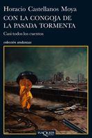 Con la congoja de la pasada tormenta | 9788483831816 | Horacio Castellanos Moya