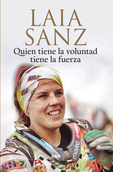 Quien tiene la voluntad, tiene la fuerza | 9788490566589 | Laia Sanz - Pla Giribert